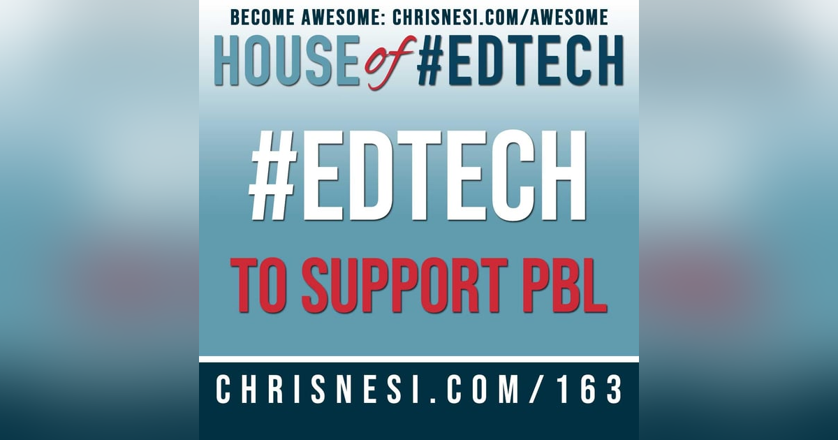 #EdTech to Support Project-Based Learning - HoET163 #EdTech to Support Project-Based Learning - HoET163