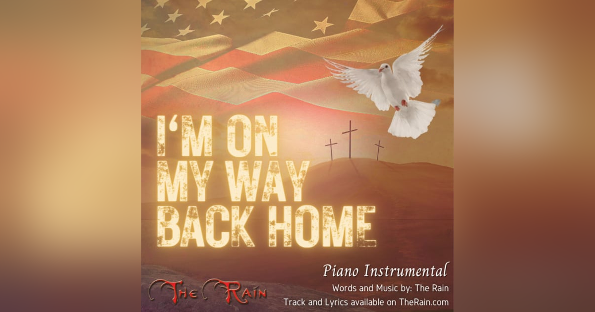 I'm On My Way Home - Piano Instrumental I'm On My Way Home - Piano Instrumental