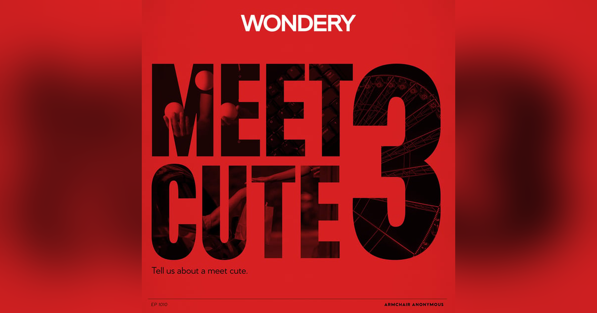 Armchair Anonymous: Meet Cute III Armchair Anonymous: Meet Cute III