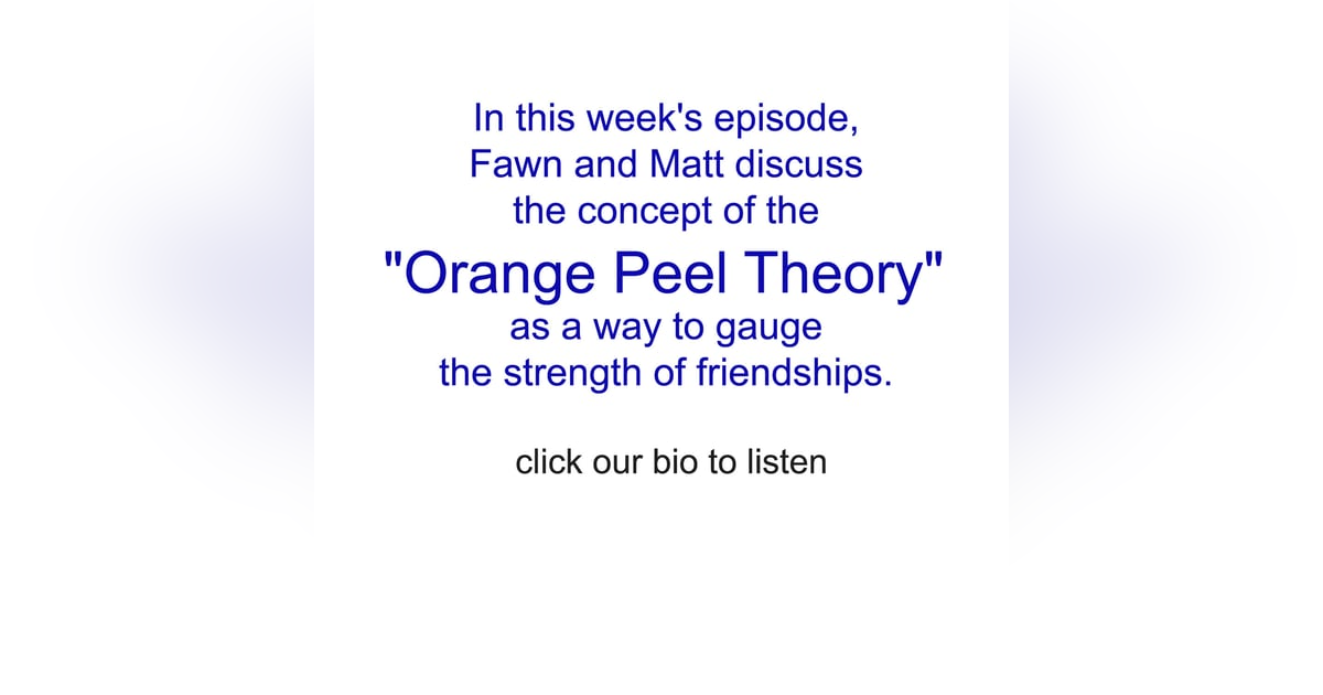 The Orange Peel Test The Orange Peel Test