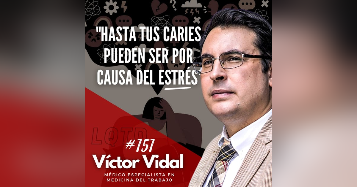 #151: Víctor Vidal - El estrés en los tiempos del coronavirus #151: Víctor Vidal - El estrés en los tiempos del coronavirus
