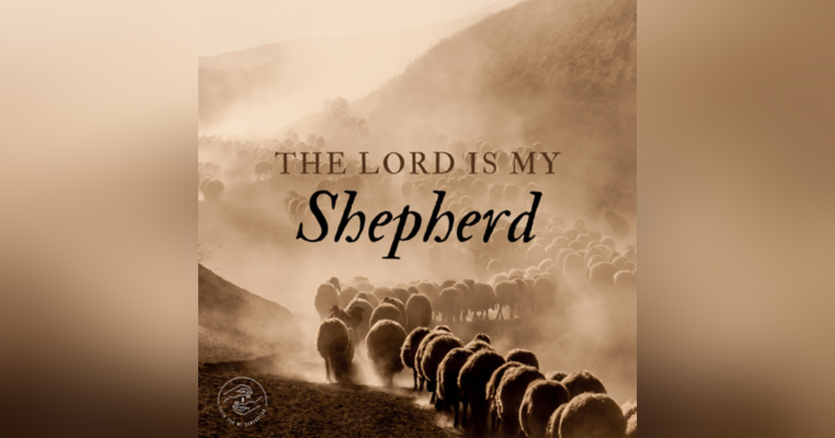 The Lord is My Shepherd (Live Service) The Lord is My Shepherd (Live Service)