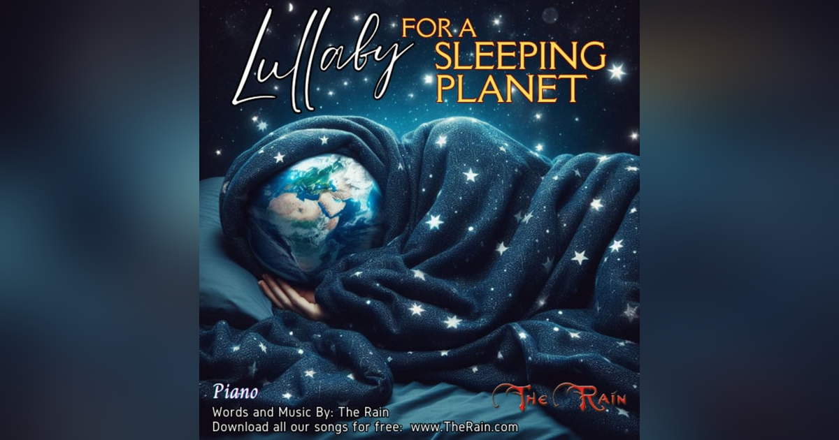 Lullaby For A Sleeping Planet - MSW Piano Lullaby For A Sleeping Planet - MSW Piano