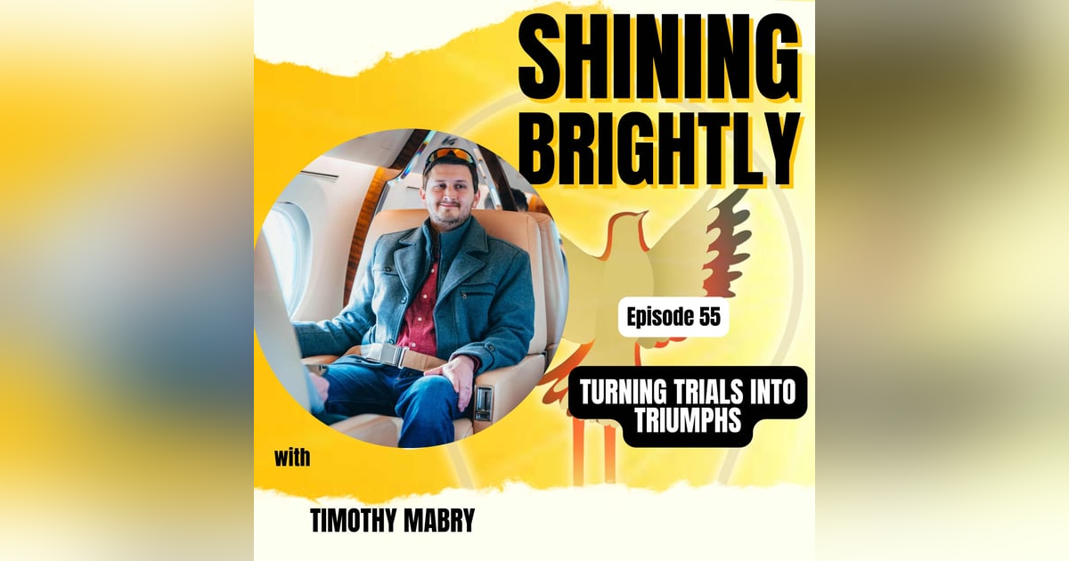TURNING TRIALS INTO TRIUMPHS With Timothy Mabry TURNING TRIALS INTO TRIUMPHS With Timothy Mabry