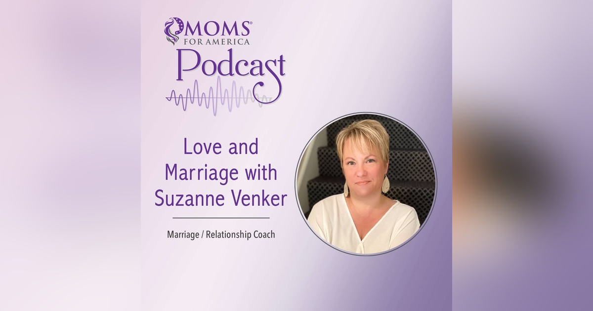 Love and Marriage with Suzanne Venker Love and Marriage with Suzanne Venker