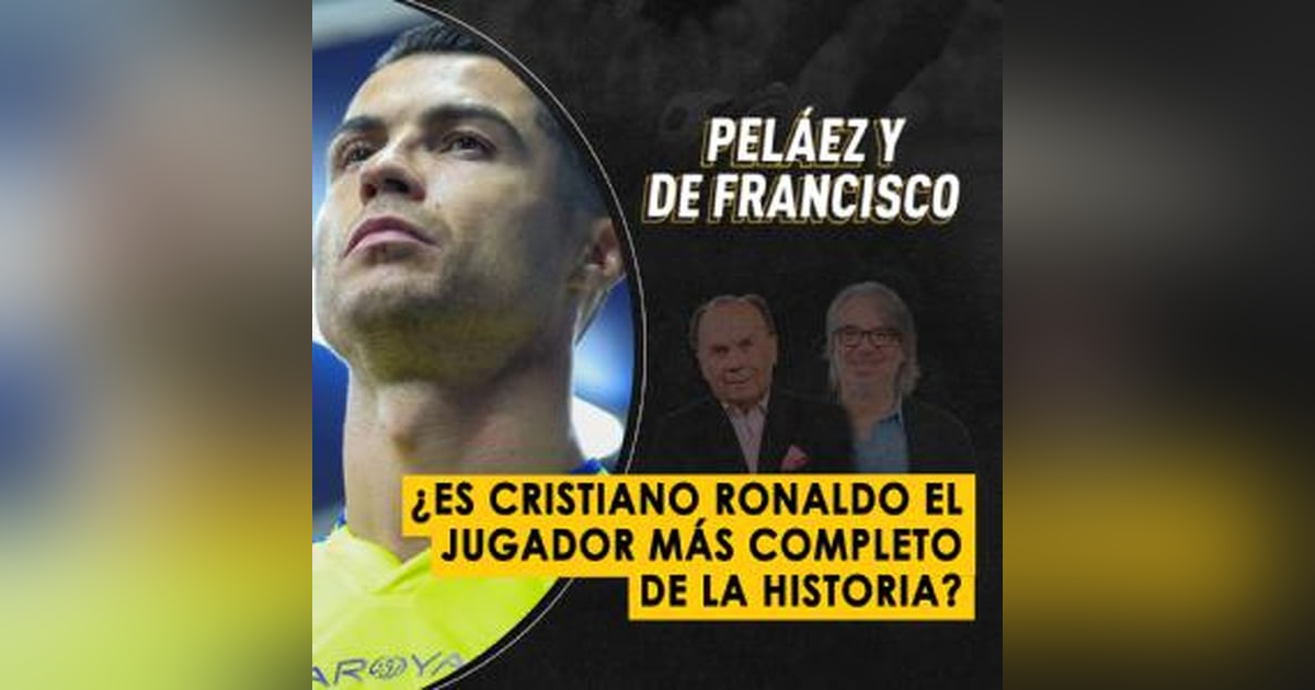 ¿Es Cristiano Ronaldo el jugador más completo de la historia? ¿Es Cristiano Ronaldo el jugador más completo de la historia?