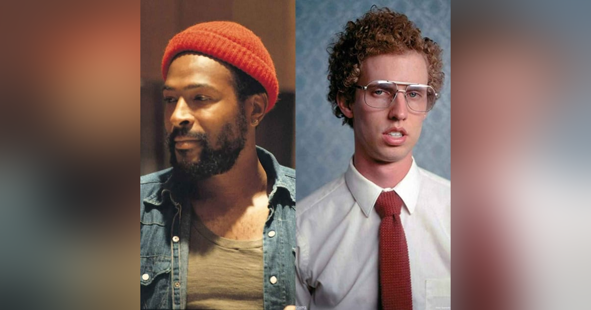 Marvin Gaye & Napoleon Dynamite Marvin Gaye & Napoleon Dynamite