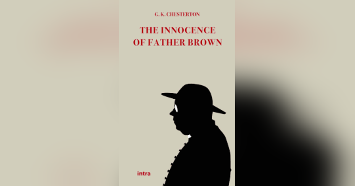 THE HAMMER OF GOD and THE SINS OF PRINCE SARADIN FATHER BROWN MYSTERIES THE HAMMER OF GOD and THE SINS OF PRINCE SARADIN FATHER BROWN MYSTERIES