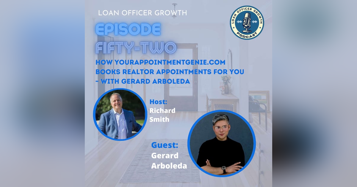 Episode 52: How YourAppointmentGenie.com Books Realtor Appointments FOR YOU – with Gerard Arboleda Episode 52: How YourAppointmentGenie.com Books Realtor Appointments FOR YOU – with Gerard Arboleda
