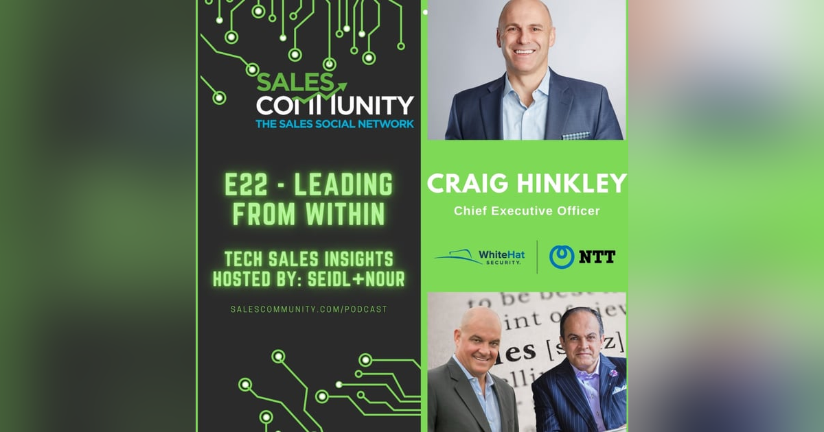 E22 - Leading From Within with Craig Hinkley, WhiteHat Security E22 - Leading From Within with Craig Hinkley, WhiteHat Security