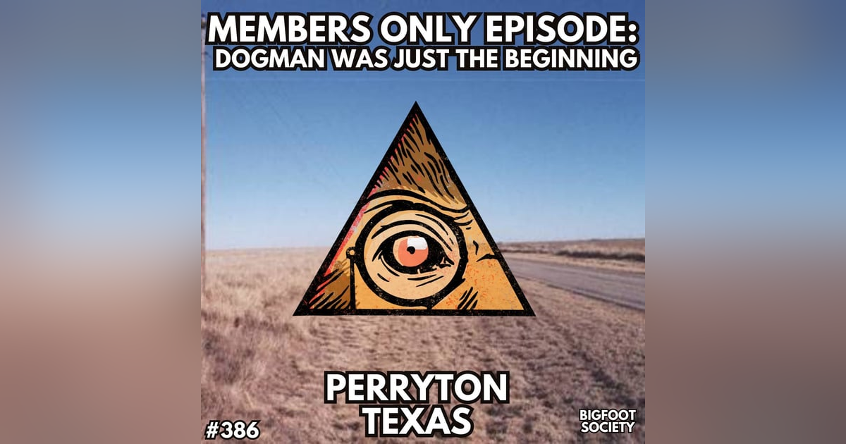 Dogman was just the Beginning (MEMBERS ONLY) Dogman was just the Beginning (MEMBERS ONLY)