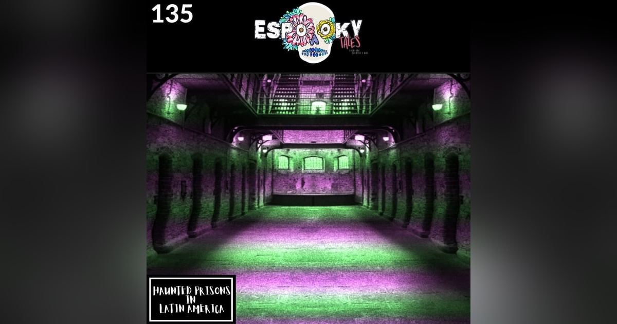 Haunted Prisons in Latin America Haunted Prisons in Latin America