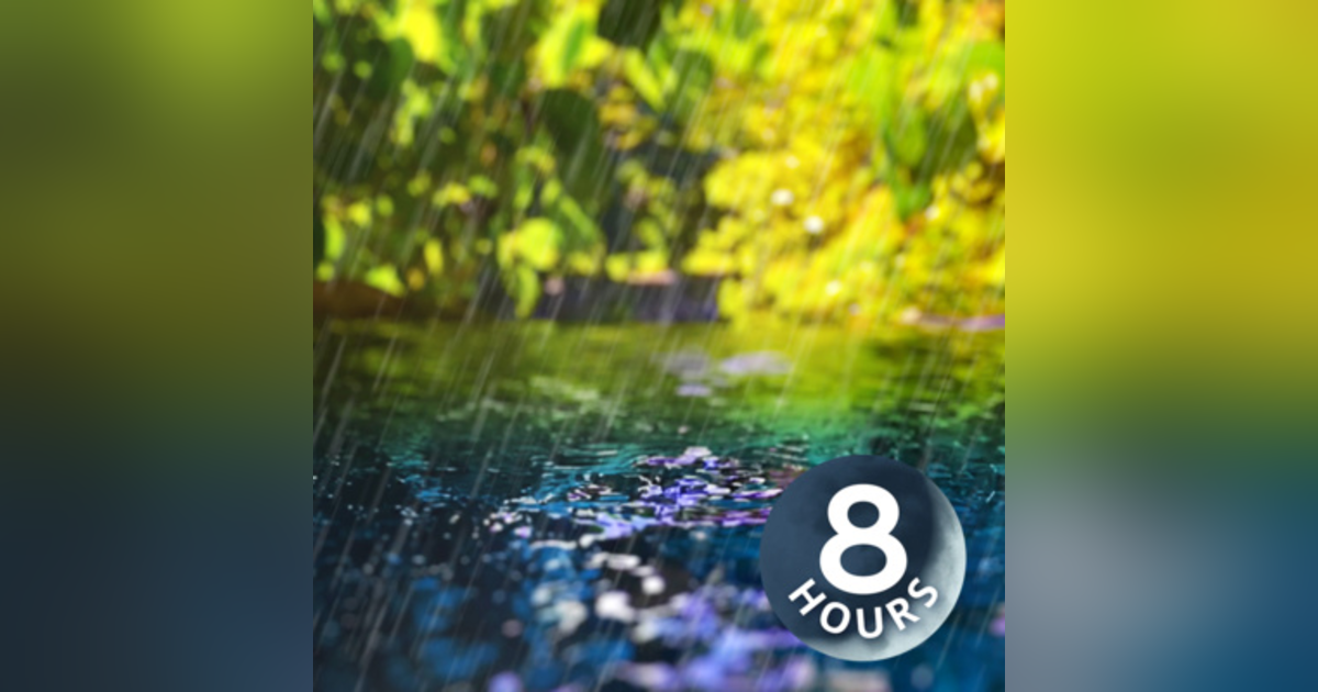 Rain Sounds + Gentle Stream 8 hours | Sleep, Study or Focus with White Noise Rain Sounds + Gentle Stream 8 hours | Sleep, Study or Focus with White Noise