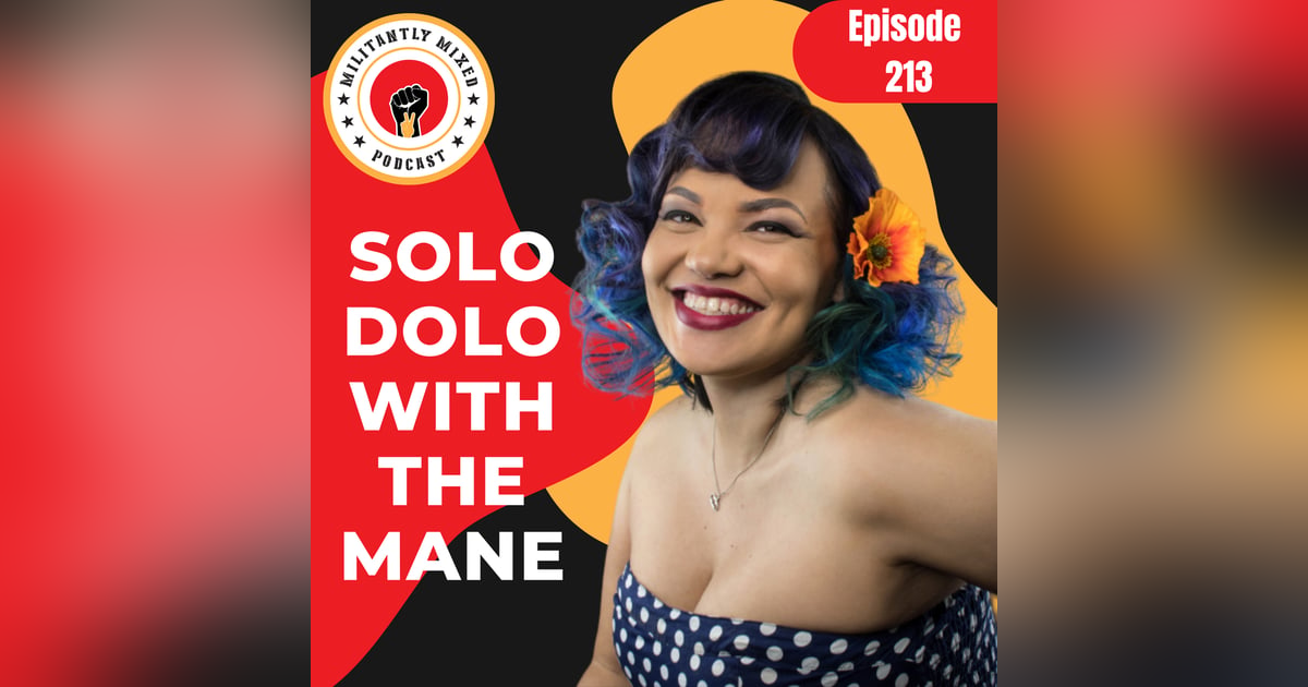 Solo Dolo with the Mane Solo Dolo with the Mane