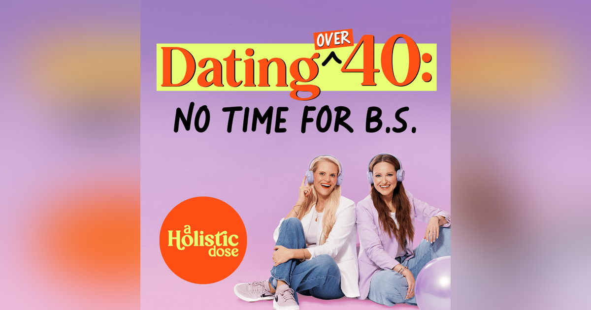 Dating in Your 40s and Up: Red Flags, Real Talk, and Finding the Fun Again | EP 5 Dating in Your 40s and Up: Red Flags, Real Talk, and Finding the Fun Again | EP 5