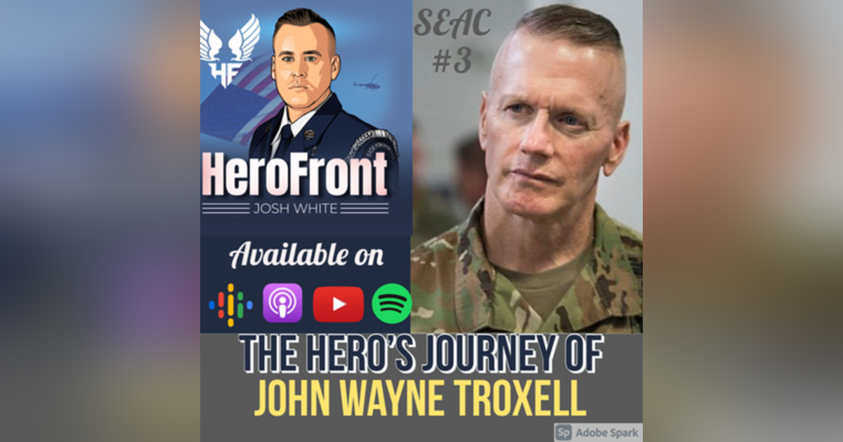 John Wayne Troxell : The Almighty SEAC, BOOM! - Ep 17 John Wayne Troxell : The Almighty SEAC, BOOM! - Ep 17