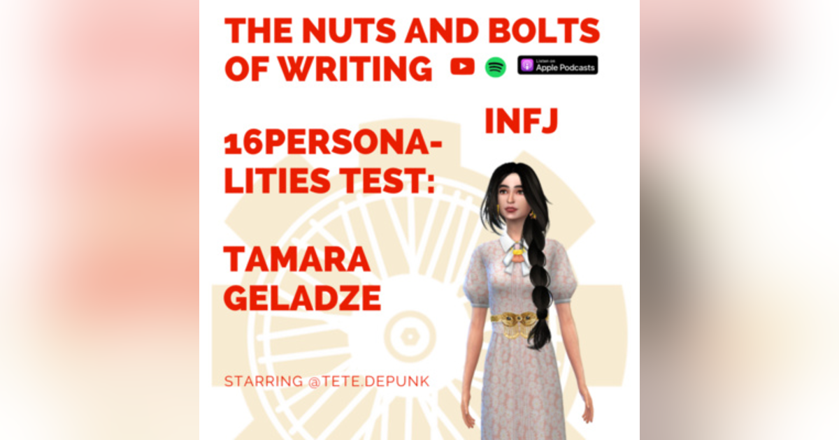 EP 157: 16Personalities Test: Tamara Geladze - Tete's Character EP 157: 16Personalities Test: Tamara Geladze - Tete's Character