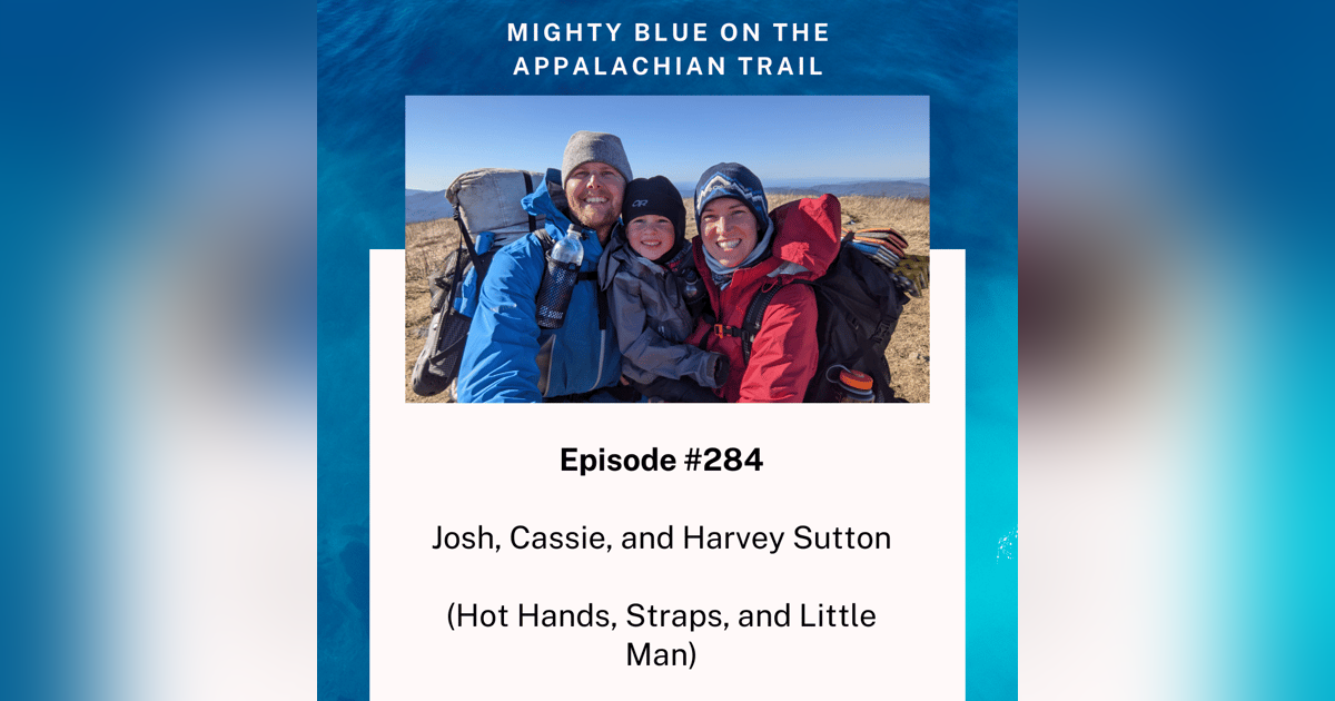 Episode #284 - Josh, Cassie & Harvey Sutton (Hot Hands, Straps, and Little Man) Episode #284 - Josh, Cassie & Harvey Sutton (Hot Hands, Straps, and Little Man)