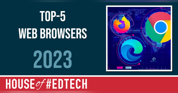 image for Maximizing Your Online Experience: The Top 5 Web Browsers of 2023