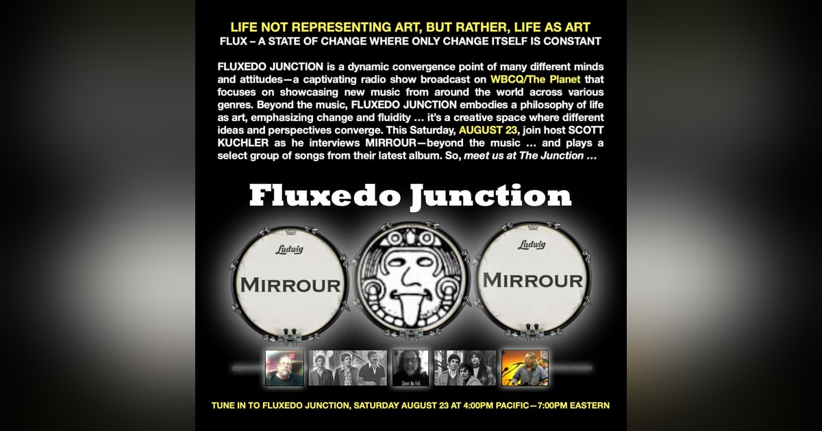 Fluxedo Junction Radio - 8/23/25 (Mirrour) Fluxedo Junction Radio - 8/23/25 (Mirrour)