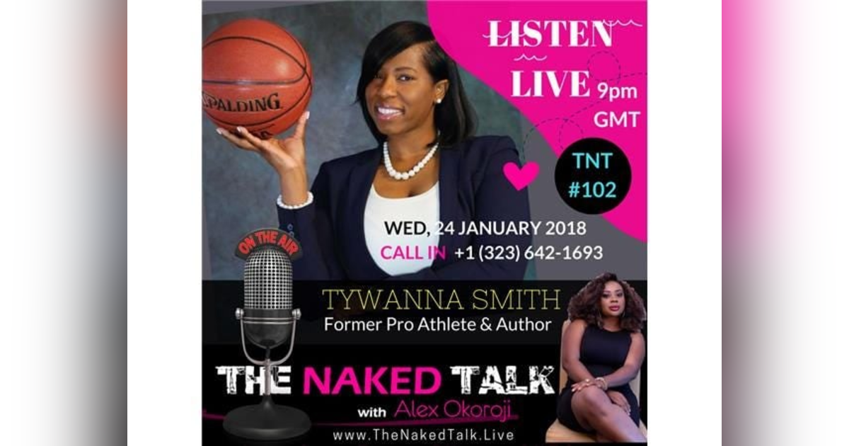 Navigating Success Beyond The Limelight w/ Guest - Tywanna Smith Navigating Success Beyond The Limelight w/ Guest - Tywanna Smith