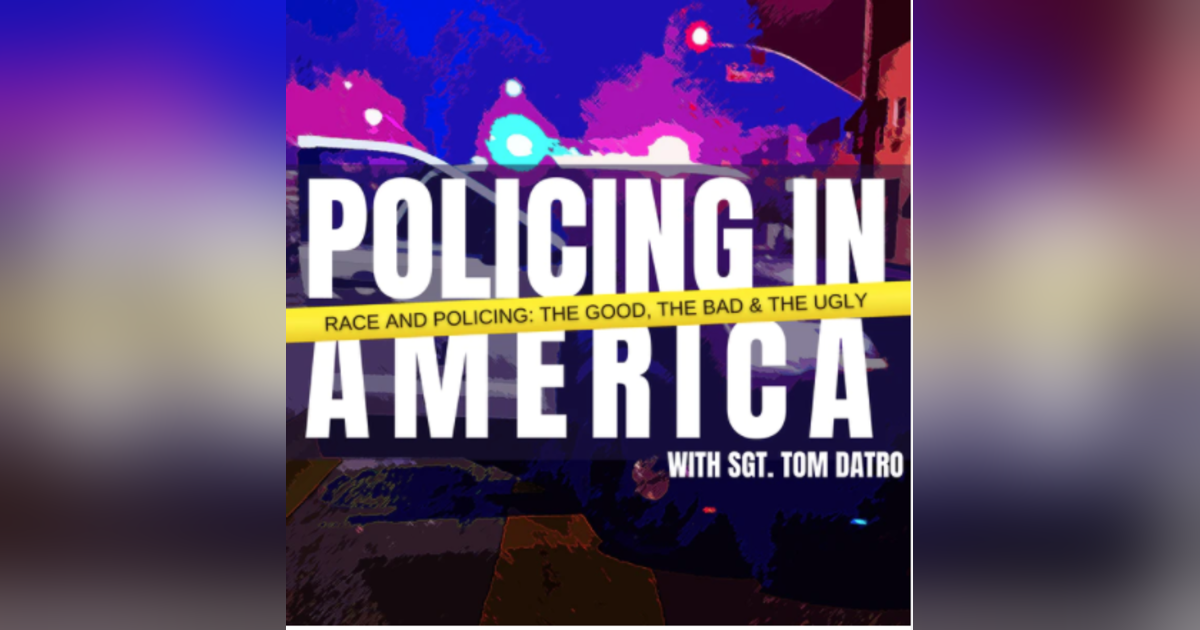 Policing's False Narrative - and the deadly consequences Policing's False Narrative - and the deadly consequences