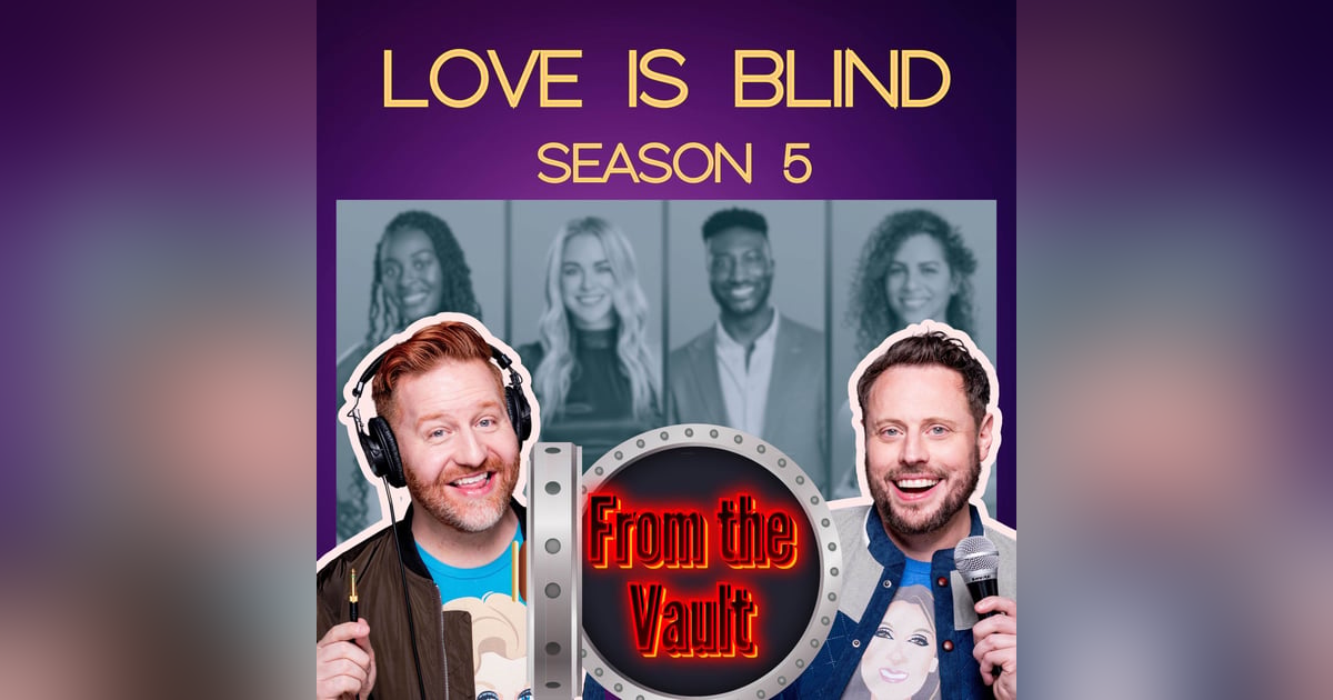 LOVE IS BLIND 0506 "Going Home” LOVE IS BLIND 0506 "Going Home”