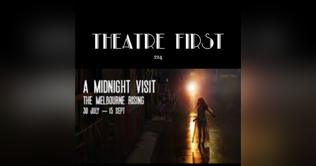 224: A Midnight Visit (Broad Encounters, Melbourne, Australia) (review) 224: A Midnight Visit (Broad Encounters, Melbourne, Australia) (review)