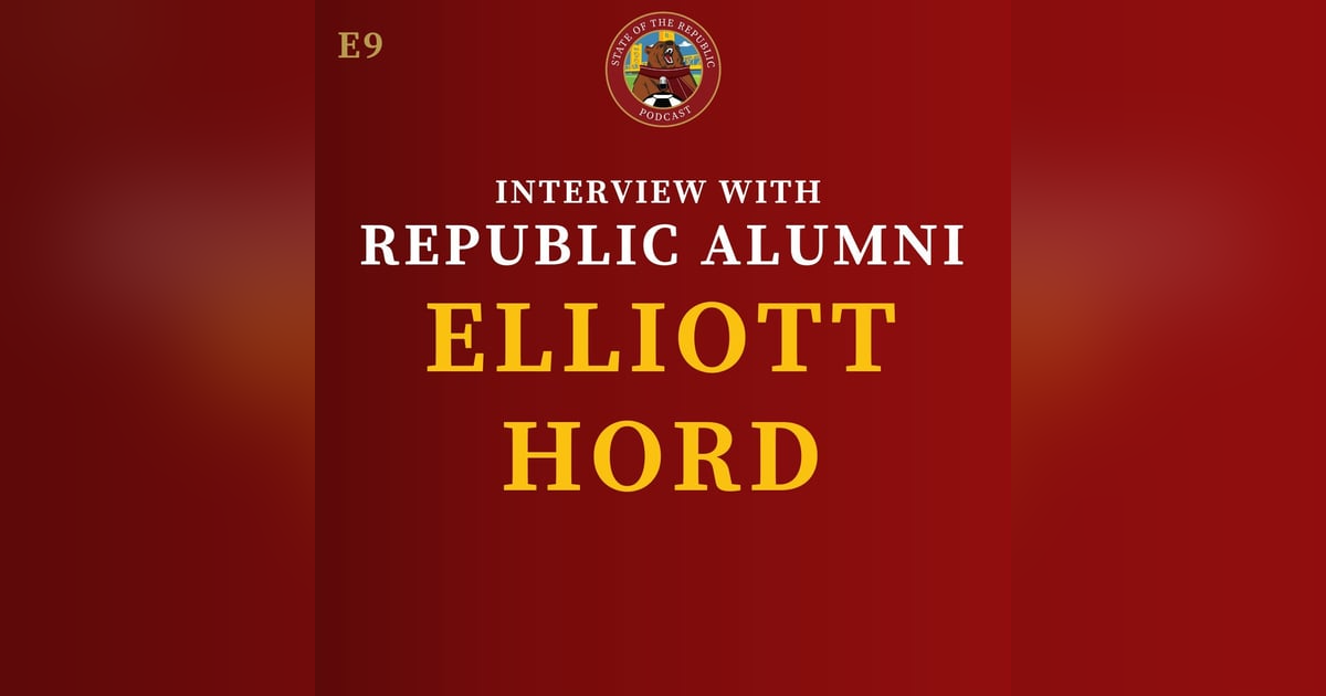 S1E9 - Interview with Republic Alumni, Elliott Hord! S1E9 - Interview with Republic Alumni, Elliott Hord!