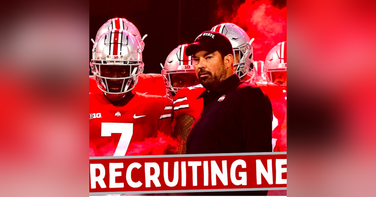 Big #Recruiting News for the #Buckeyes | Ohio State Buckeyes Daily Blitz Big #Recruiting News for the #Buckeyes | Ohio State Buckeyes Daily Blitz