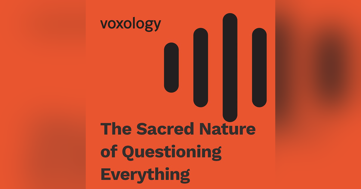 The Sacred Nature of Questioning Everything - Nonference 2025 The Sacred Nature of Questioning Everything - Nonference 2025
