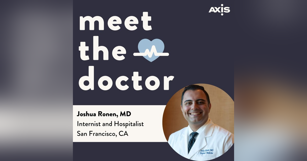 Joshua Ronen, MD - Internist and Hospitalist in San Francisco, California Joshua Ronen, MD - Internist and Hospitalist in San Francisco, California