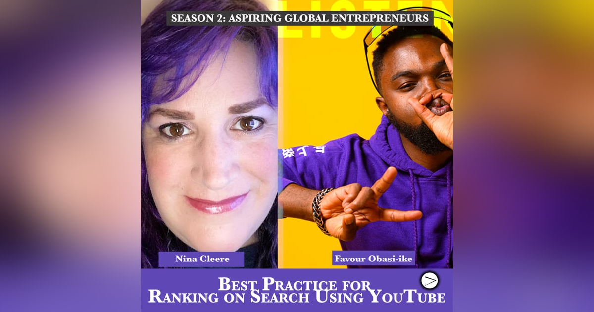 (A.G.E) Best Practice for Ranking on Search Using YouTube with Nina Cleere ๐ - 116 (A.G.E) Best Practice for Ranking on Search Using YouTube with Nina Cleere ๐ - 116
