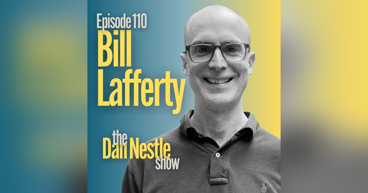 110: What Translators can Teach Us about AI and Tech with Bill Lafferty 110: What Translators can Teach Us about AI and Tech with Bill Lafferty