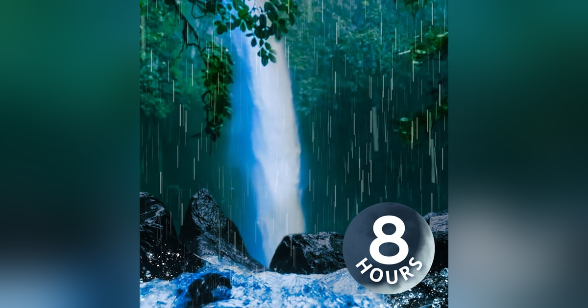 Rain White Noise & Waterfall Sounds for Sleeping | 8 Hours of Rain & Waterfalls Helps You Relax Rain White Noise & Waterfall Sounds for Sleeping | 8 Hours of Rain & Waterfalls Helps You Relax