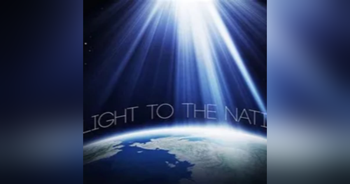 A Light To The Nations: Inextricably Connected A Light To The Nations: Inextricably Connected