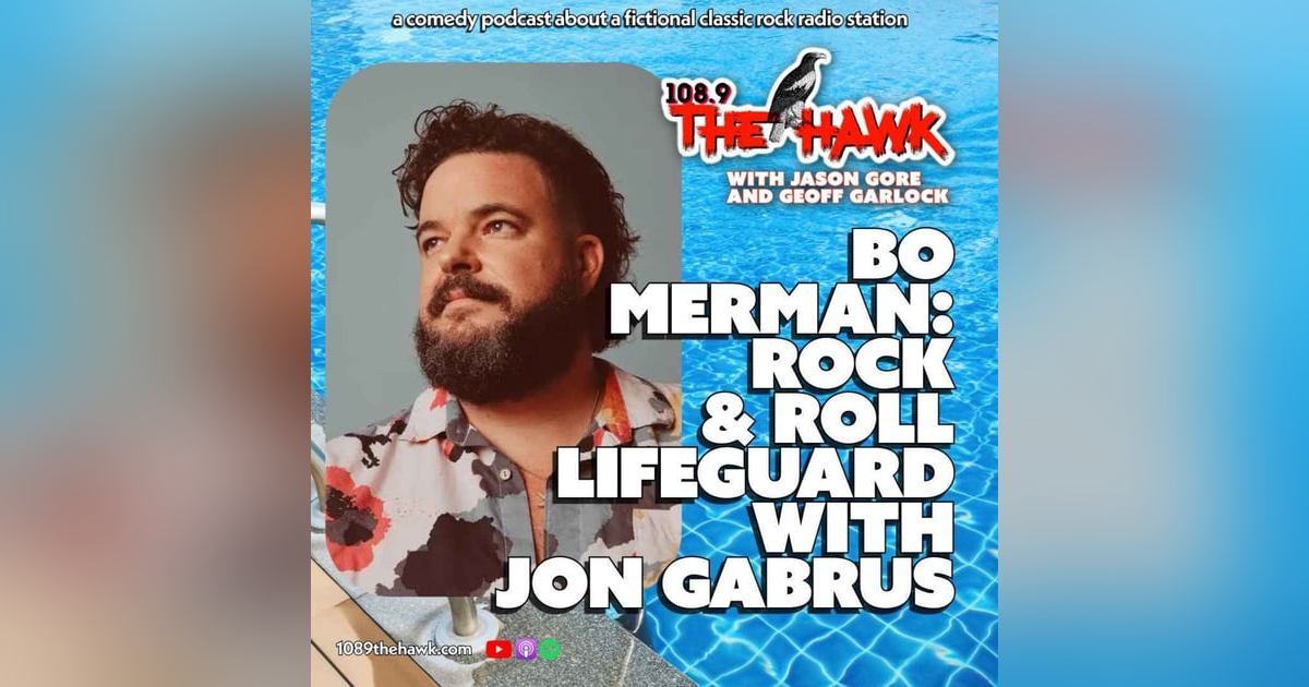 Bo Merman: Rock & Roll Lifeguard with Jon Gabrus Bo Merman: Rock & Roll Lifeguard with Jon Gabrus