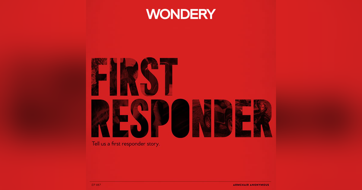 Armchair Anonymous: First Responder Armchair Anonymous: First Responder