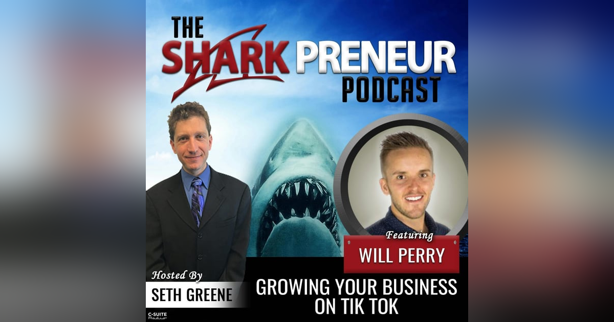 781: Growing Your Business on Tik Tok with Will Perry 781: Growing Your Business on Tik Tok with Will Perry
