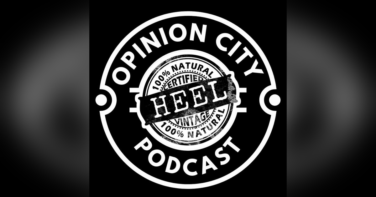 Episode 8 - A Heelish Episode Episode 8 - A Heelish Episode
