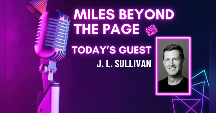 image for Miles Beyond the Page | J.L. Sullivan