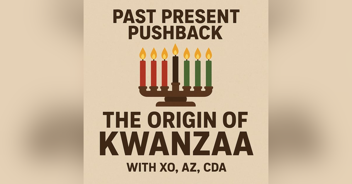 The Origin of Kwanzaa: Culture, Purpose, and Meaning The Origin of Kwanzaa: Culture, Purpose, and Meaning