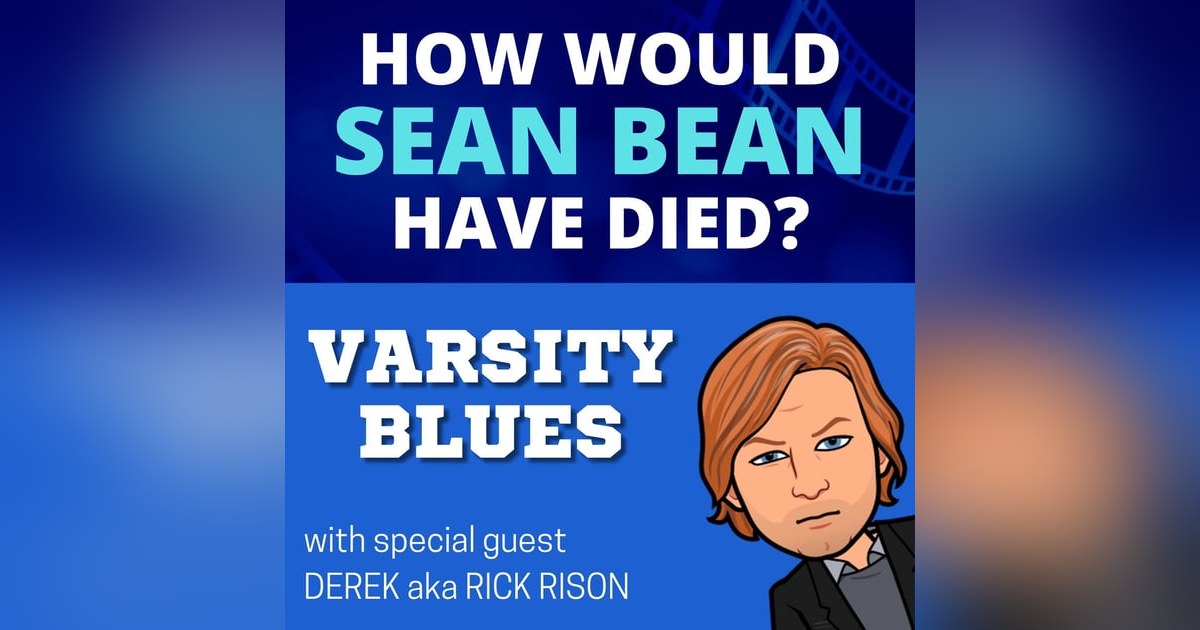 HWSBHD - Varsity Blues (1999) feat. Derek aka Rick Rison HWSBHD - Varsity Blues (1999) feat. Derek aka Rick Rison