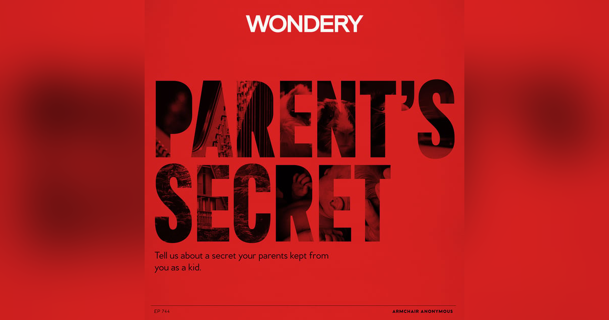 Armchair Anonymous: Parent's Secret Armchair Anonymous: Parent's Secret