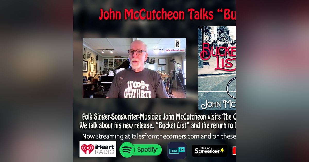 John McCutcheon Talks "Bucket List" John McCutcheon Talks "Bucket List"