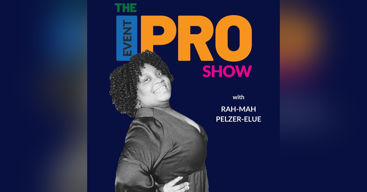 Small Business Empowerment and Creativity in Events with Rah-mah Pelzer-Elue Small Business Empowerment and Creativity in Events with Rah-mah Pelzer-Elue