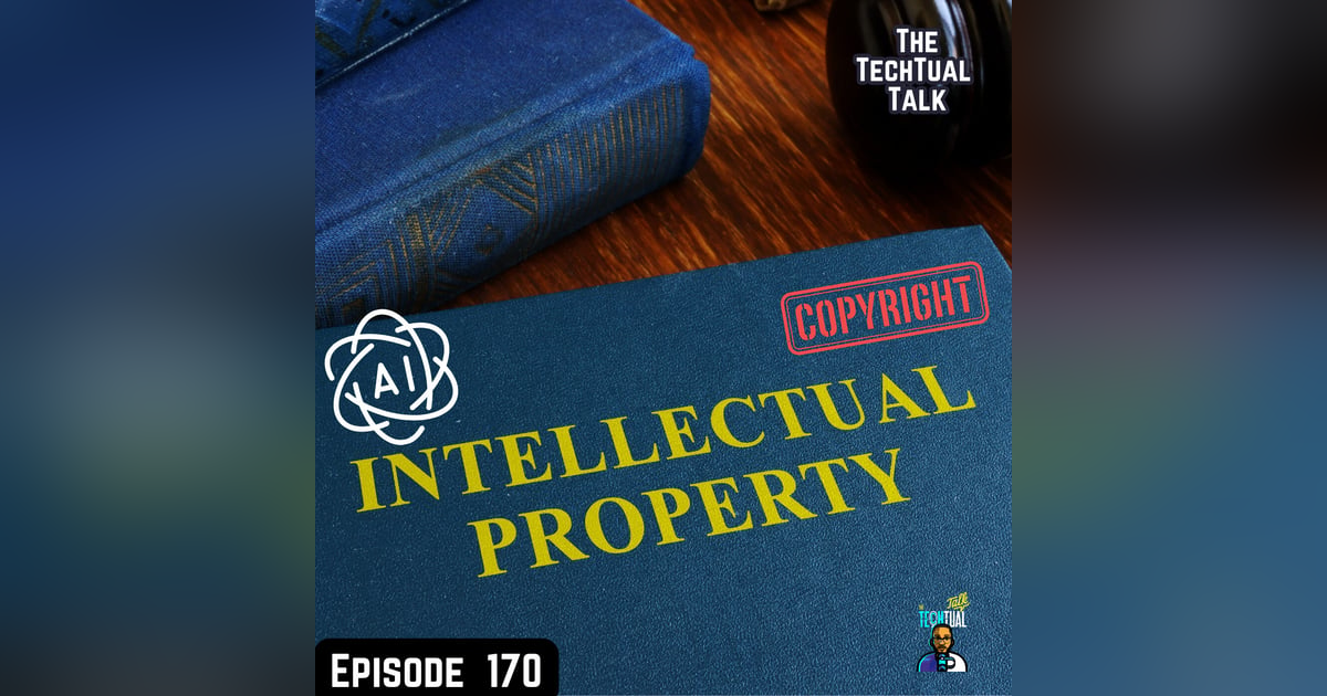 Ep.170 The Ai Copyright Problem Ep.170 The Ai Copyright Problem