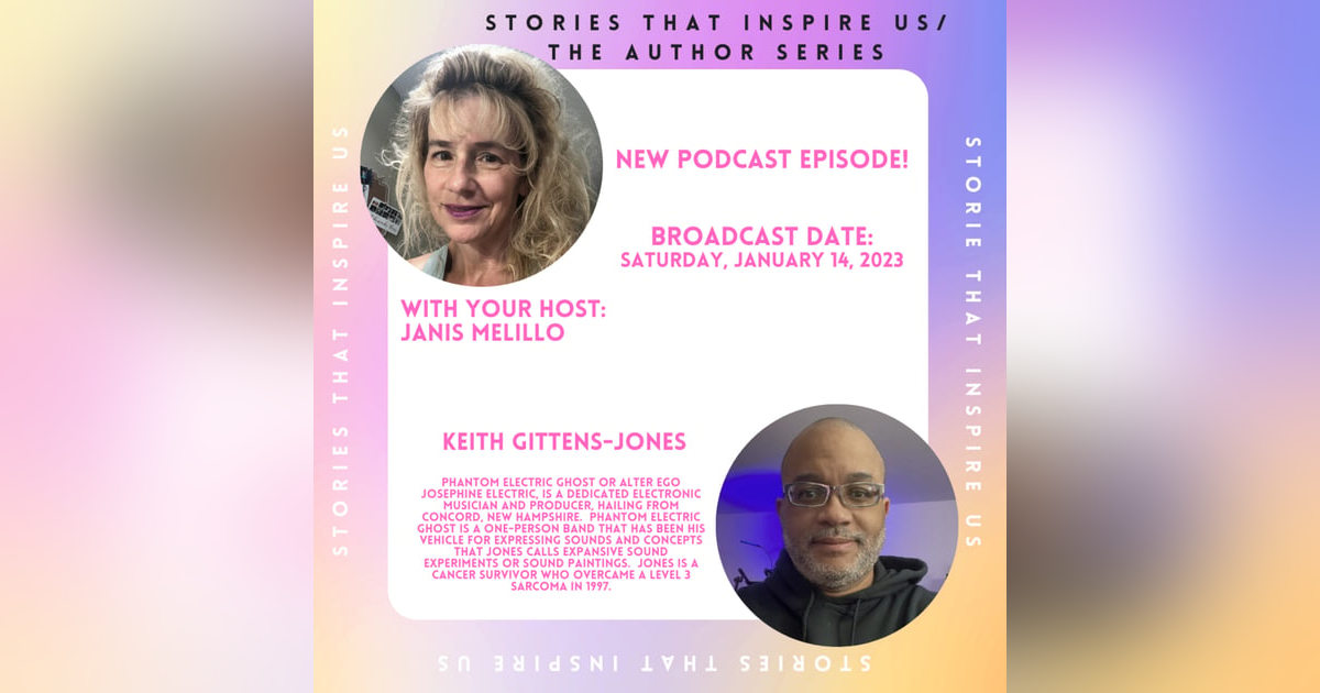 Stories That Inspire Us with Keith Gittens-Jones - 01.14.23 Stories That Inspire Us with Keith Gittens-Jones - 01.14.23