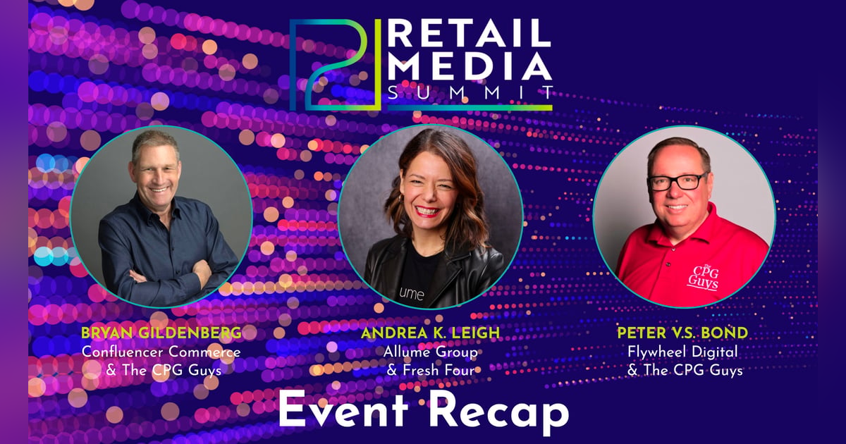 Retail Media Summit 2023 Recap Retail Media Summit 2023 Recap