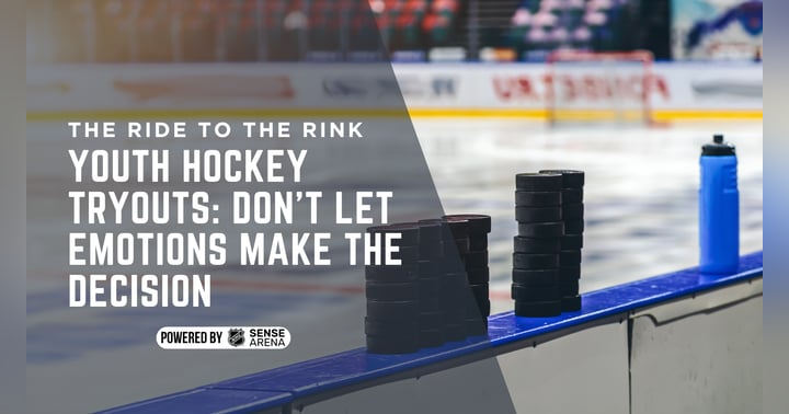 image for Youth Hockey Tryouts: Don’t Let Emotions Make the Decision
